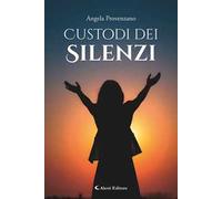 Custodi dei silenzi