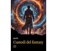 Custodi del fantasy