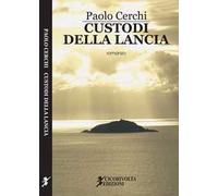 Custodi della lancia