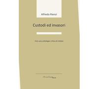 Custodi ed invasori