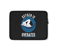 Custodia per Computer Portatile Funny Oxygen Is Overrated Sarcastic Swimming Sleeve per Laptop Multicolore Impermeabile Portatile Borsa 15In, per Computer Portatile, Laptop
