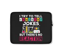 Custodia per Computer Portatile I Try To Tell Chemistry Jokes But There Is No Reaction Funny Custodia Notebook Multicolore Impermeabile Custodia per Laptop 15In, per Computer Portatile, Notebook