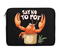 Custodia per Computer Portatile Say No To Pot Lobster Eating Funny Seafood Sleeve per Laptop Resistente Impermeabile Portatile Borsa, per Computer, Office, Travel, 15In