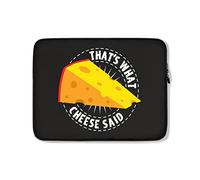 Custodia per Computer Portatile That's What Cheese Said - Saying Cheese Lover Custodia Protettiva per Laptop Impermeabile Antiurto Portatile Borsa 15In, per Computer Portatile, Notebook