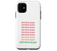 Custodia per iPhone 11 2026 Will Be My Year Funny New Year 2026