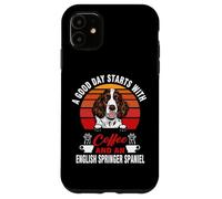 Custodia per iPhone 11 A Good Day Starts With Coffee And English Springer Spaniel