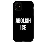 Custodia per iPhone 11 Abolish ICE Bold Protest Graphic Tee for Justice Now USA Act