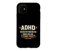Custodia per iPhone 11 ADHD Because Why Finish One Task When You Can Start Five
