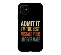 Custodia per iPhone 11 Admit It Im The Best Mistake Divertente Retro Coppie Citazione