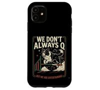 Custodia per iPhone 11 Agility Dog Joke We Don't Always Q Funny Handler Dicendo