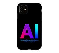 Custodia per iPhone 11 AI sarcastica che dice perché l'intelligenza umana ha bisogno di un aggiornamento