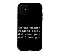 Custodia per iPhone 11 Alla persona che legge questo Dio ti vede Dio ti ama