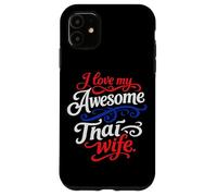 Custodia per iPhone 11 Amo la mia impressionante moglie thai citazione