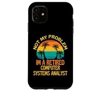 Custodia per iPhone 11 Analista di sistemi informatici in pensione non è il mio problema più