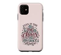 Custodia per iPhone 11 Anche nel Caos Sua Grazia mi trova ancora la fede cristiana