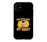 Custodia per iPhone 11 Apicoltore Divertente Apicoltura Amante Bees Betta Have My Honey