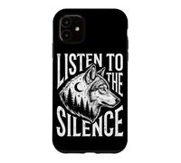 Custodia per iPhone 11 Ascolta il silenzio Lupo Foresta Natura Escursionismo Luna