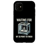 Custodia per iPhone 11 Aspettando che la mia stampa 3D finisca Funny Maker Design