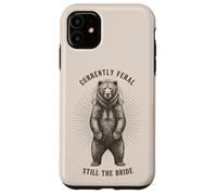Custodia per iPhone 11 Attualmente Feral Ancora The Bride Bear Bachelorette