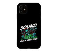 Custodia per iPhone 11 Audio Engineer Sound Check Never Ends Live Crew Graphic