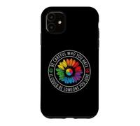 Custodia per iPhone 11 Be Careful Who You Hate Rainbow Sunflower Gay LGBT Pride
