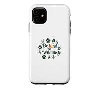 Custodia per iPhone 11 Be Kind To Wildlife Nature Animal Lover