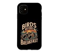 Custodia per iPhone 11 Birds Before Breakfast birdwatching ironico