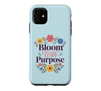Custodia per iPhone 11 Bloom With Purpose Inspirational Floral Citazione