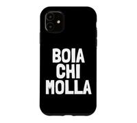 Custodia per iPhone 11 "BOIA CHI MOLLA" RETRO VINTAGE