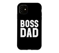 Custodia per iPhone 11 Boss Dad Mens Dad Boss Hombre Papa Bossy Daddy Boss Father