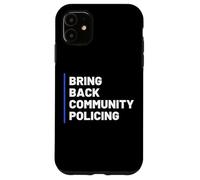 Custodia per iPhone 11 Bring Back Community Policing Police Resource Officer Cops
