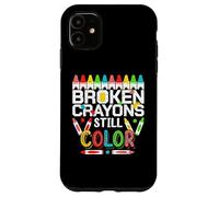 Custodia per iPhone 11 Broken Crayons Still Color Mental Health Awareness Men Women