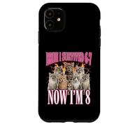 Custodia per iPhone 11 Bruh I Survived 67 Now I'm 8 Gatti 8° compleanno Ragazze