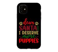 Custodia per iPhone 11 Caro Babbo Natale, mi merito più cuccioli, Christmas Dog