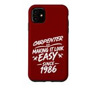 Custodia per iPhone 11 Carpenter 40° anniversario di compleanno, perfetto falegname