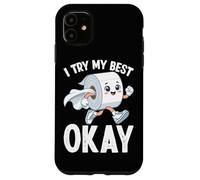 Custodia per iPhone 11 Carta igienica Joke Umorismo Provo il mio meglio Okay