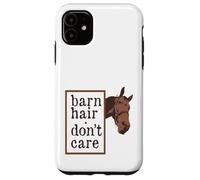 Custodia per iPhone 11 Cavallo Amante Cavallo Fienile Capelli Non Cura Equestre
