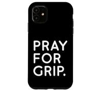 Custodia per iPhone 11 Cerchio aereo divertente con scritta "Pray for Grip", per pole dance