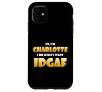Custodia per iPhone 11 Charlotte Costume IDGAF Meme Funny Char Costume Charlottes