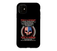 Custodia per iPhone 11 Che cos'è un veterano che è Honor Veterans Day Patriotic US