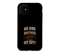 Custodia per iPhone 11 Chiedi a tua Madre Divertente Ironia