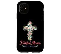 Custodia per iPhone 11 Christian - Croce floreale pasquale con scritta "Faithful Mama He Is Risen"