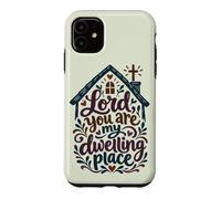 Custodia per iPhone 11 Christian Faith Signore Tu sei la mia dimora
