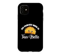 Custodia per iPhone 11 Cinco De Mayo - My Princess Name Is Taco Belle Funny Pun