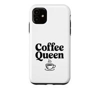 Custodia per iPhone 11 Coffee Queen Funny Coffee Lover per i tossicodipendenti di caffeina