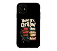 Custodia per iPhone 11 Come è divertente barbecue alla griglia Pitmaster Steak Humor