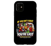 Custodia per iPhone 11 Corse divertenti: se non sei il primo sei l'ultimo equipaggio