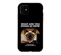 Custodia per iPhone 11 Cosa stai facendo qui Gatto Siamese Ansioso