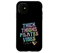 Custodia per iPhone 11 Cosce spesse Pilates Vibes Empowering Body Positivity