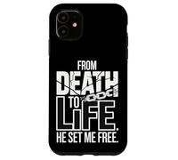 Custodia per iPhone 11 Dalla morte alla vita mi ha liberato